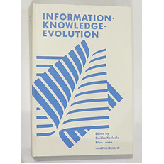 Information - Knowledge - Evolution 