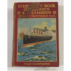 Every Boy's Book of Railways and Steamships