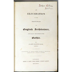 An Elucidation Of The Principles Of English Architecture, Usually Denominated Gothic 