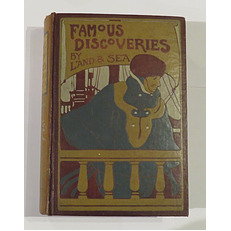 Famous Discoveries by Land and Sea