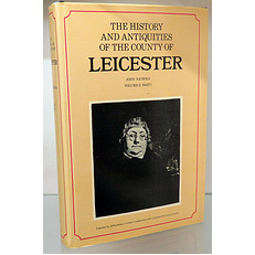 The History And Antiquities Of The County Of Leicester Volume II Part I