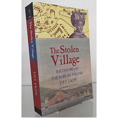 The Stolen Village Baltimore and the Barbary Pirates