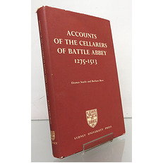 Accounts of the Cellarers of Battle Abbey 1275-1513