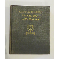 Clifton College Prayer Book and Psalter with Accompanying Chants