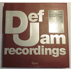 Def Jam Recordings: The First 25 Years Of The Last Great Label 1984-2009