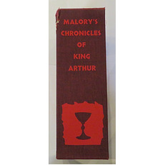 Sir Thomas Malory's Chronicles of King Arthur in Three Volumes