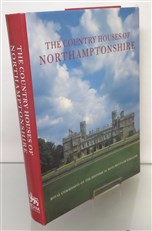 The Country Houses Of Northamptonshire