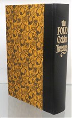 The Folio Golden Treasury. The Best Songs and Lyrical Poems in the English Language.