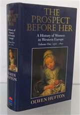 The Prospect Before Her A History of Women in Western Europe Volume One 1500-1800