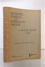 Riverside Rambles of an Edinburgh Angler 