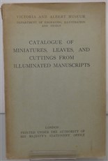 Catalogue Of Minatures, Leaves, And Cutting From Illuminated Manuscripts