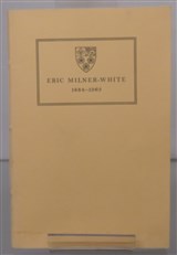 Eric-Milner-White 1884-1963