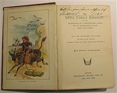 The Swiss Family Robinson Or, The Adventures Of A Shipwrecked Family On An Uninhabited Island Near New Guinea 