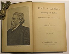 James Chalmers Missionary and Explorer Of Rarotonga And New Guinea 