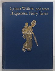 Green Willow and other Japanese Fairy Tales 