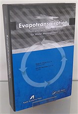 Evapotranspiration Principles and Applications for Water Management 