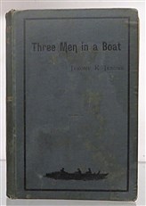 Three Men in a Boat To Say Nothing Of The Dog First Edition 