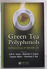 Green Tea Polyphenols. Nutraceuticals Of Modern Life 