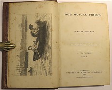 Our Mutual Friend in Two Volumes 