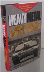 Heavy Metal: A Tank Company's Battle To Baghdad