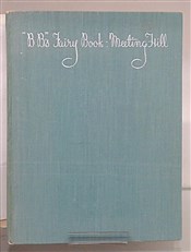 BB'S Fairy Book. Meeting Hill 