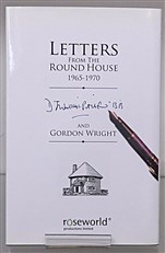 Letters From The Round House 1965-1970