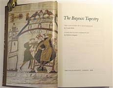 The Bayeux Tapestry The Life Story Of A Masterpiece 