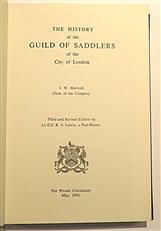 The History of the Guild Of Saddlers of the City Of London 