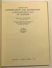A guide to the Conservation and Restoration of objects made wholly or in part Of Leather 