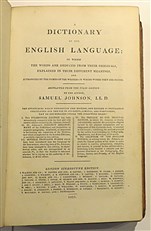 A Dictionary of The English Language In Which The Words Are Deduced From Their Originals; Explained In Their Different Meaning