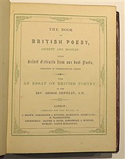 The Book Of British Poesy, Ancient And Modern Being Select Extracts from our best poets 