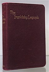 Oxford Edition. The Ingoldsby Legends or Mirth And Marvels 