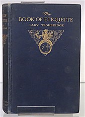 The Book Of Etiquette Vol. I. 