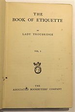 The Book Of Etiquette Vol. I. 