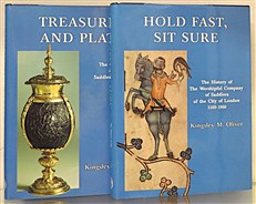 The Collection Of The Saddlers' Company. Treasures and Plate and Hold Fast, Sit Sure. Two Volume Set 