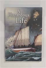 A Hazardous Life: Captain George Forsyth, Mariner & First Harbour Master for the Colony of Western Australia