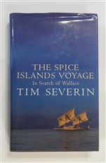 The Spice Islands Voyage: In Search of Wallace
