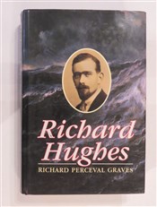 Richard Hughes: A Biography