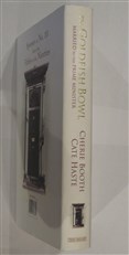 The Goldfish Bowl: Married to the Prime Minister 1955 - 1997