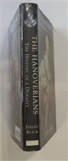 The Hanoverians: The History of a Dynasty