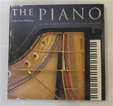 The Piano: An Inspirational Guide to the Piano and its Place in History