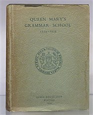 Queen Mary's Grammar School 1554-1954