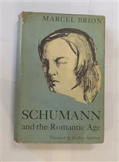 Schumann and the Romantic Age