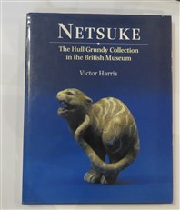 Netsuke: The Hull Grundy Collection in the British Museum