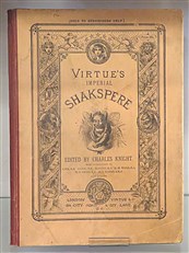 The Works Of Shakspere Division 1. Virtue's Imperial Shakspere 
