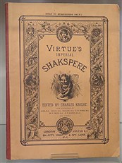 The Works Of Shakspere Division 2. Virtue's Imperial Shakspere 