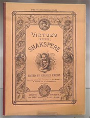 The Works Of Shakspere Division 4. Virtue's Imperial Shakspere 