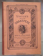 The Works Of Shakspere Division 7. Virtue's Imperial Shakspere 