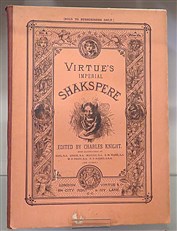 The Works Of Shakspere Division 8. Virtue's Imperial Shakspere 