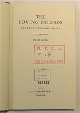 The Loving Friends A Portrait of Bloomsbury 